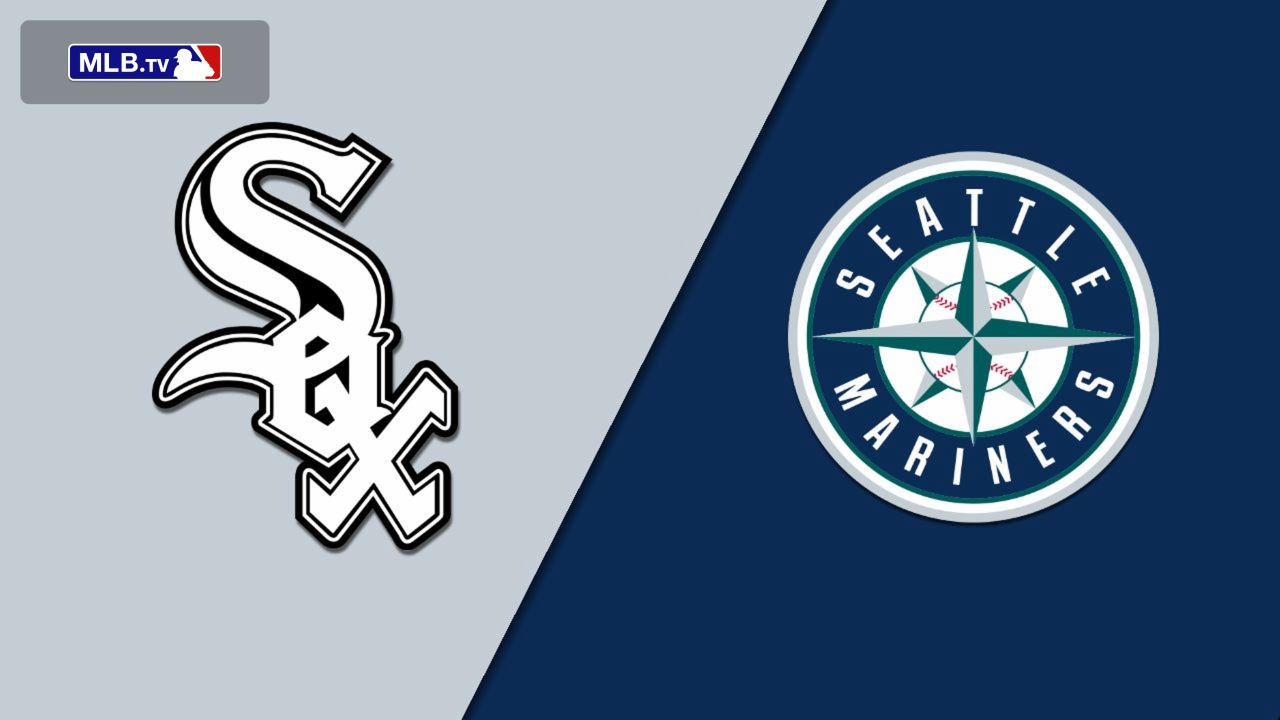 Chicago White Sox vs. Seattle Mariners