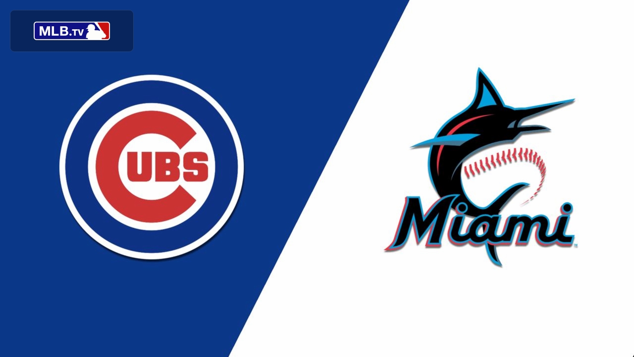 Chicago Cubs vs. Miami Marlins