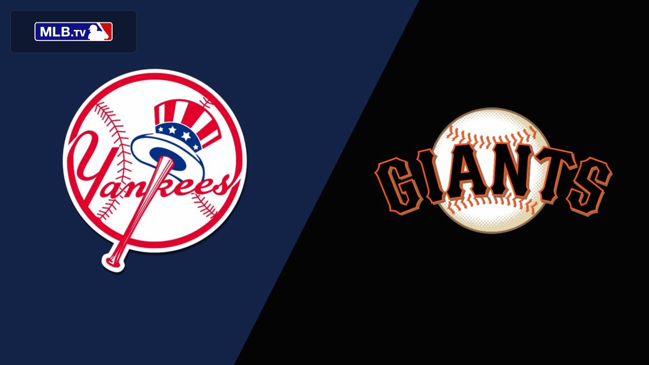 New York Yankees vs. San Francisco Giants