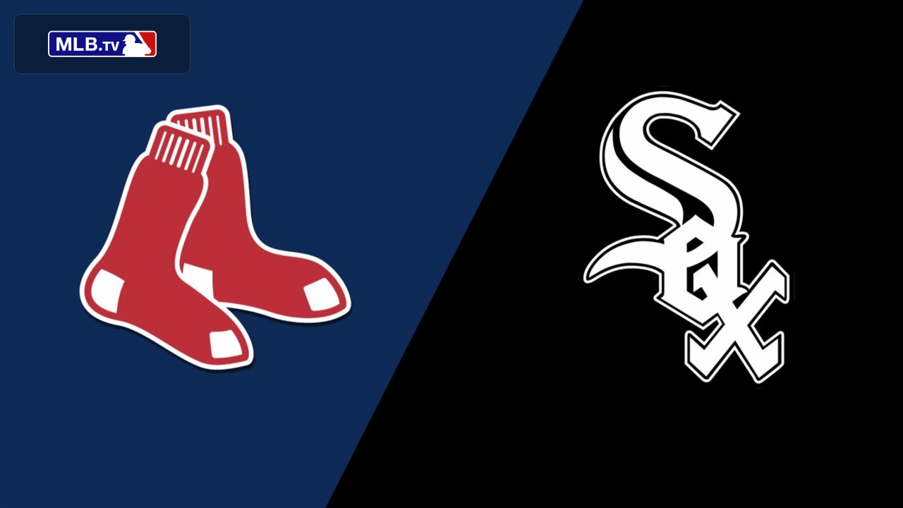 Boston Red Sox vs. Chicago White Sox