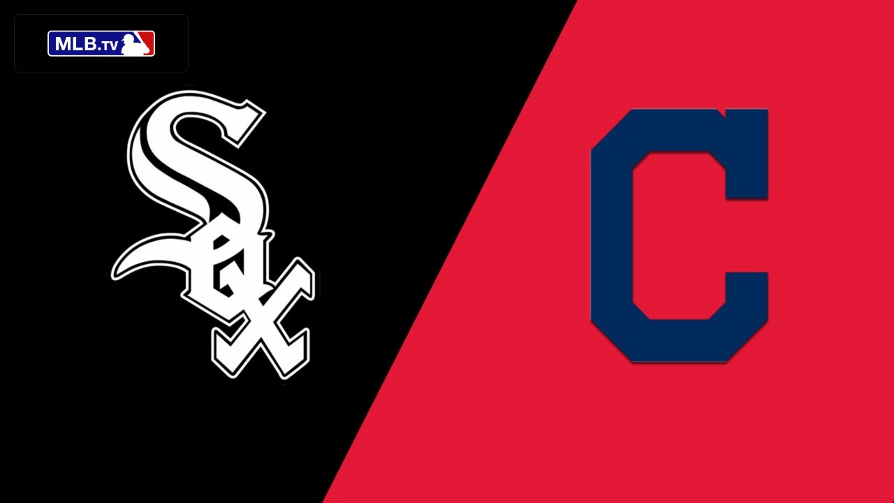 Chicago White Sox vs. Cleveland Indians