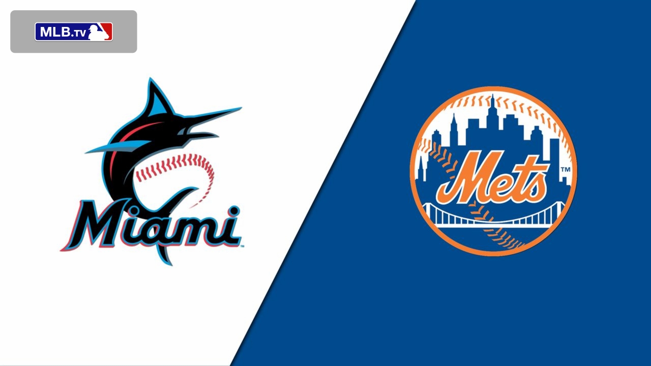 Miami Marlins vs. New York Mets