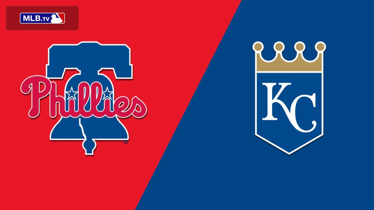 Philadelphia Phillies vs. Kansas City Royals