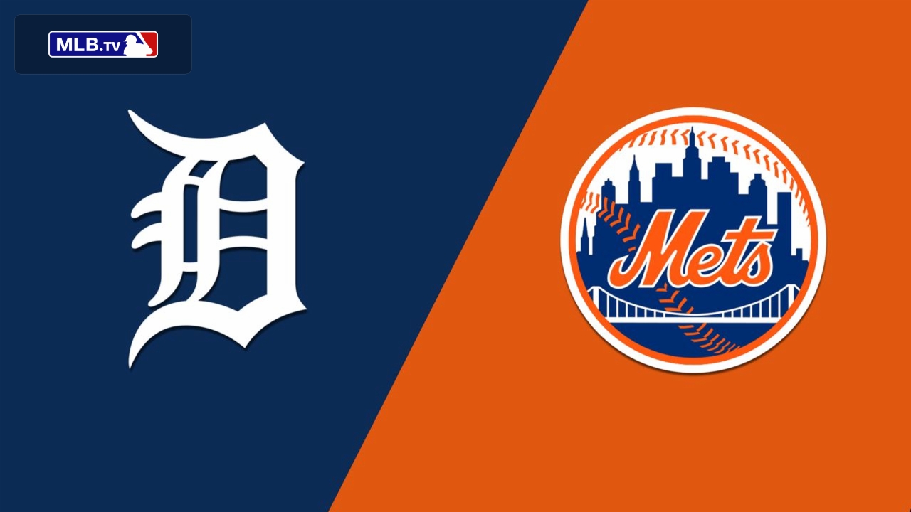 Detroit Tigers vs. New York Mets 5/25/19 - Stream the Game Live