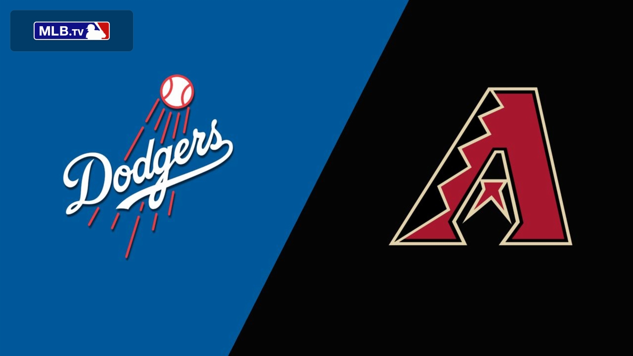 Los Angeles Dodgers vs. Arizona Diamondbacks