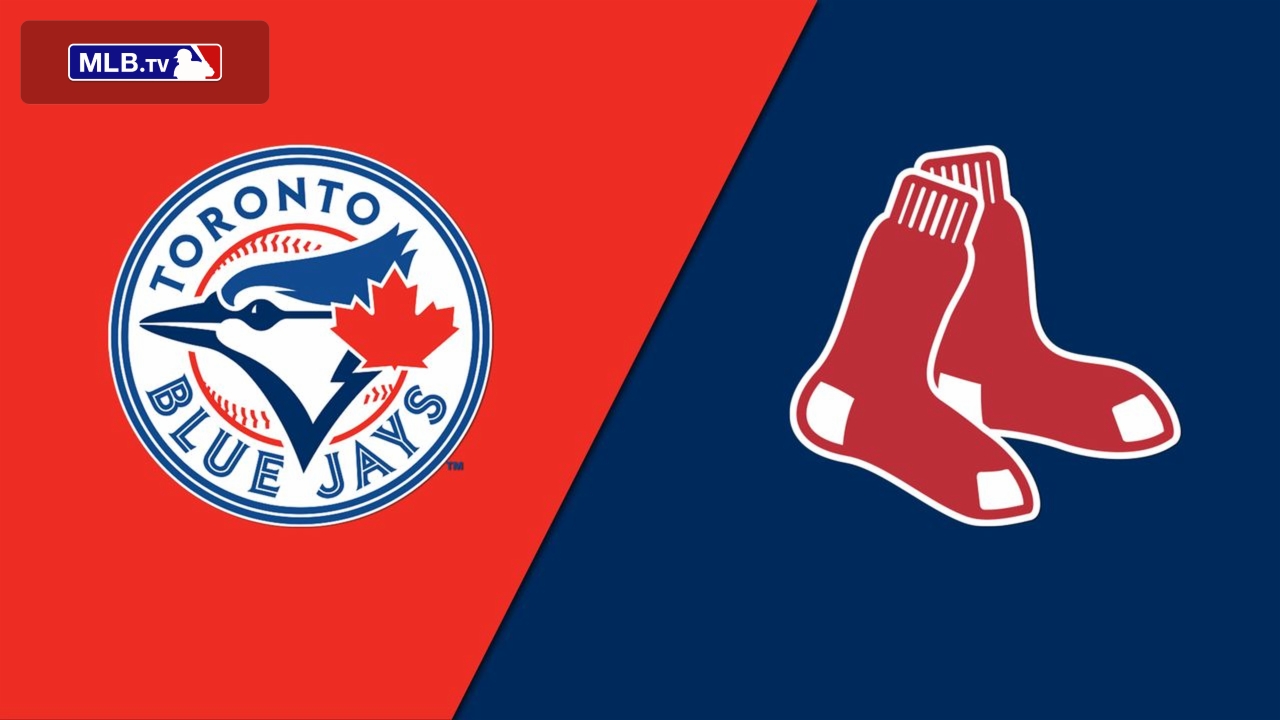 Toronto Blue Jays vs. Boston Red Sox