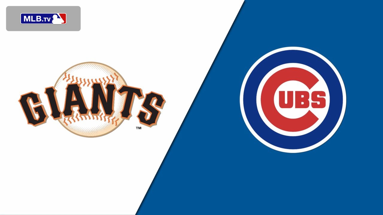 San Francisco Giants vs. Chicago Cubs