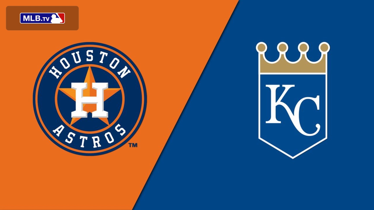 Houston Astros vs. Kansas City Royals