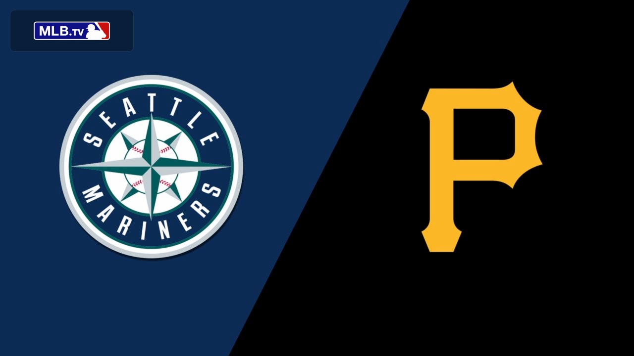 Seattle Mariners vs. Pittsburgh Pirates
