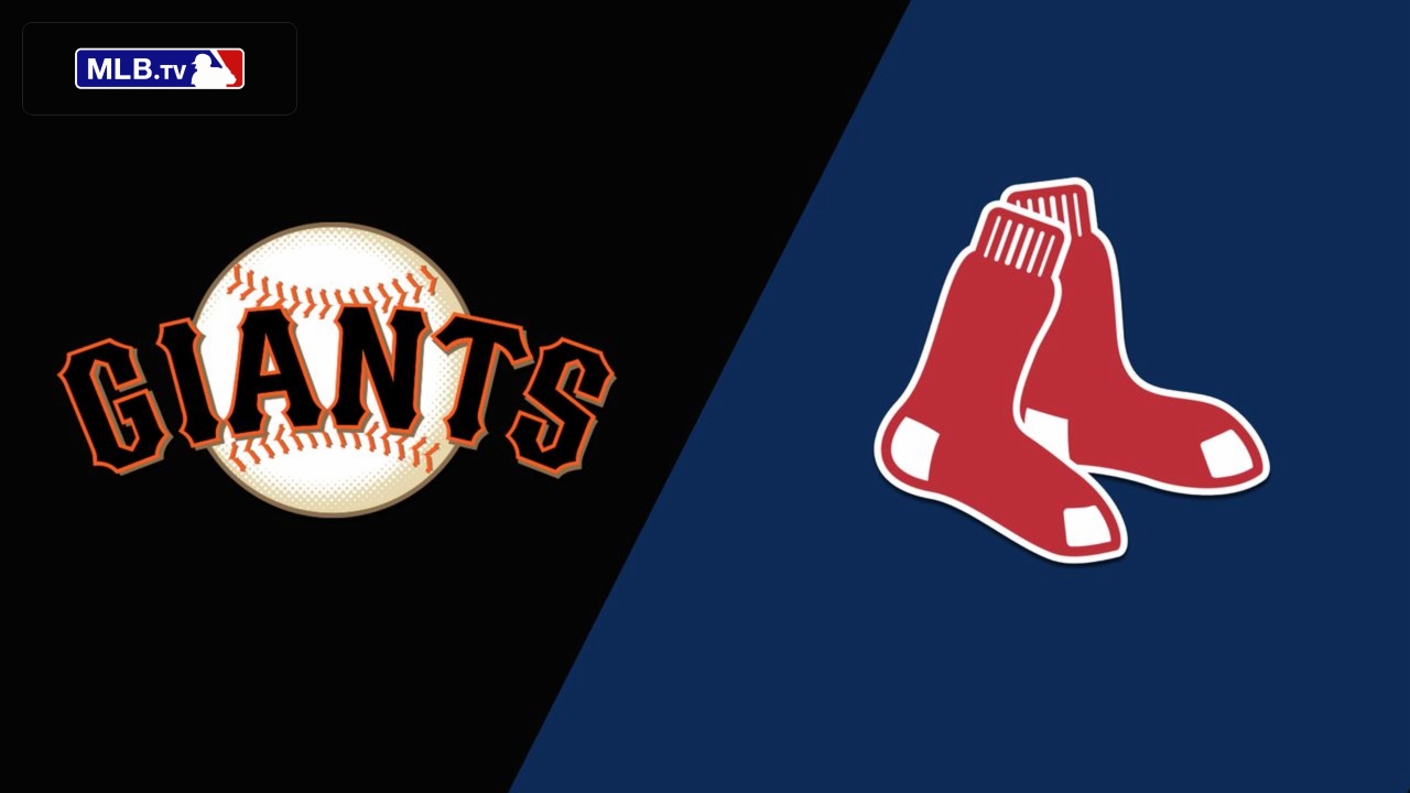 San Francisco Giants vs. Boston Red Sox