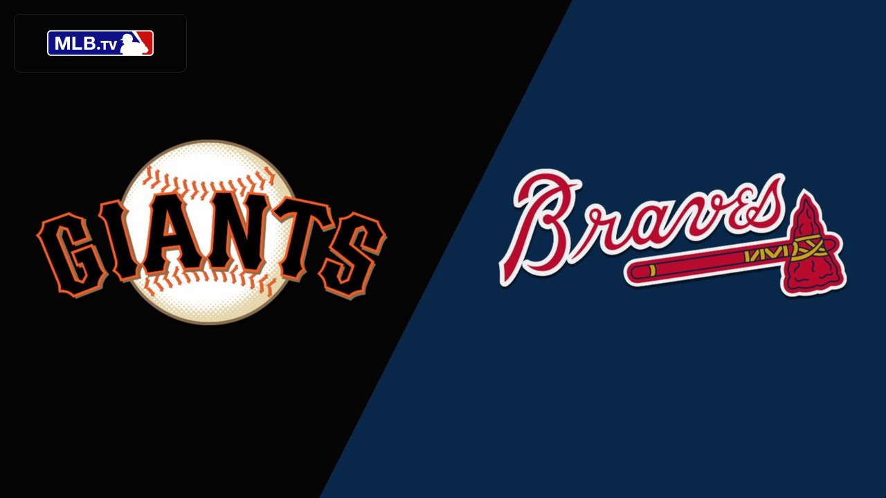 San Francisco Giants vs. Atlanta Braves