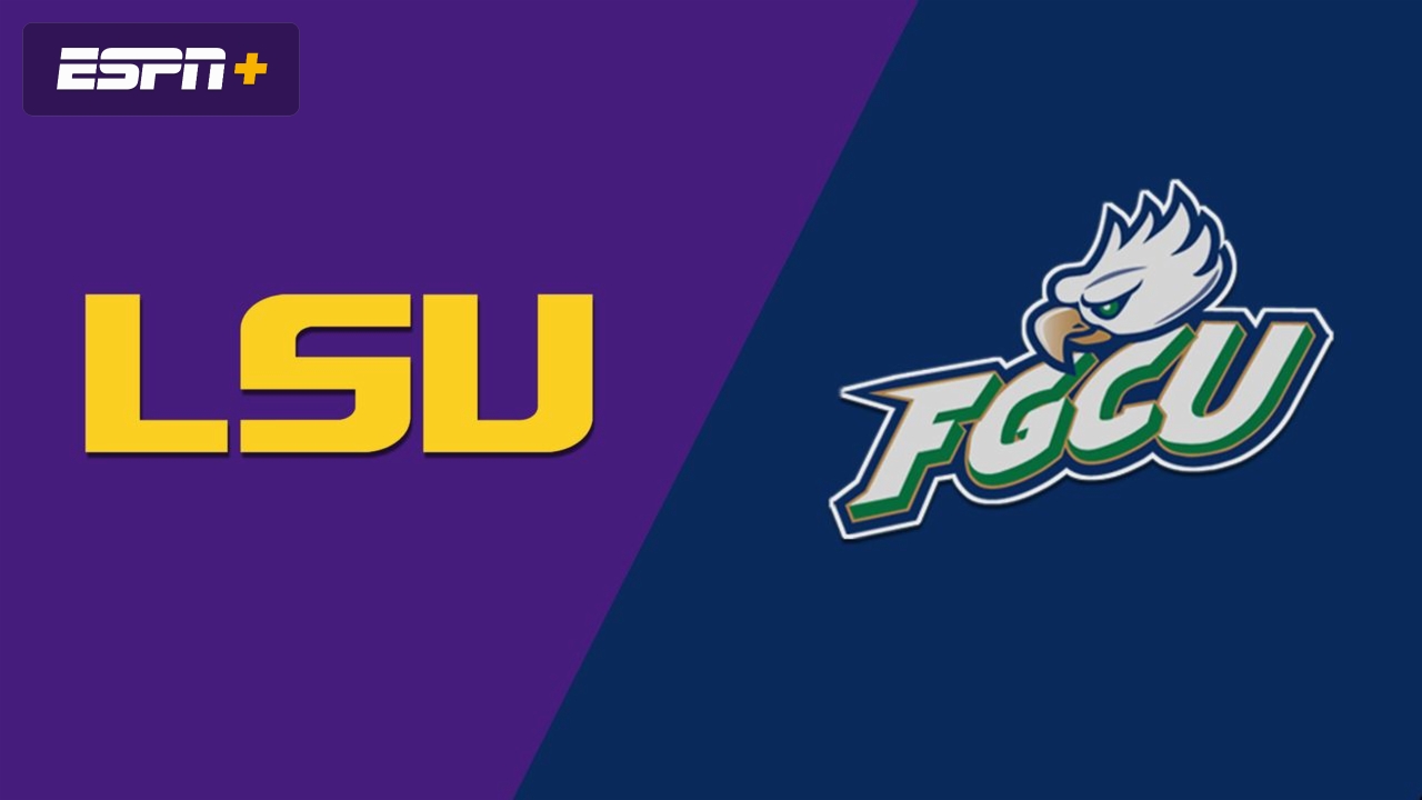 LSU vs. Florida Gulf Coast (W Basketball)