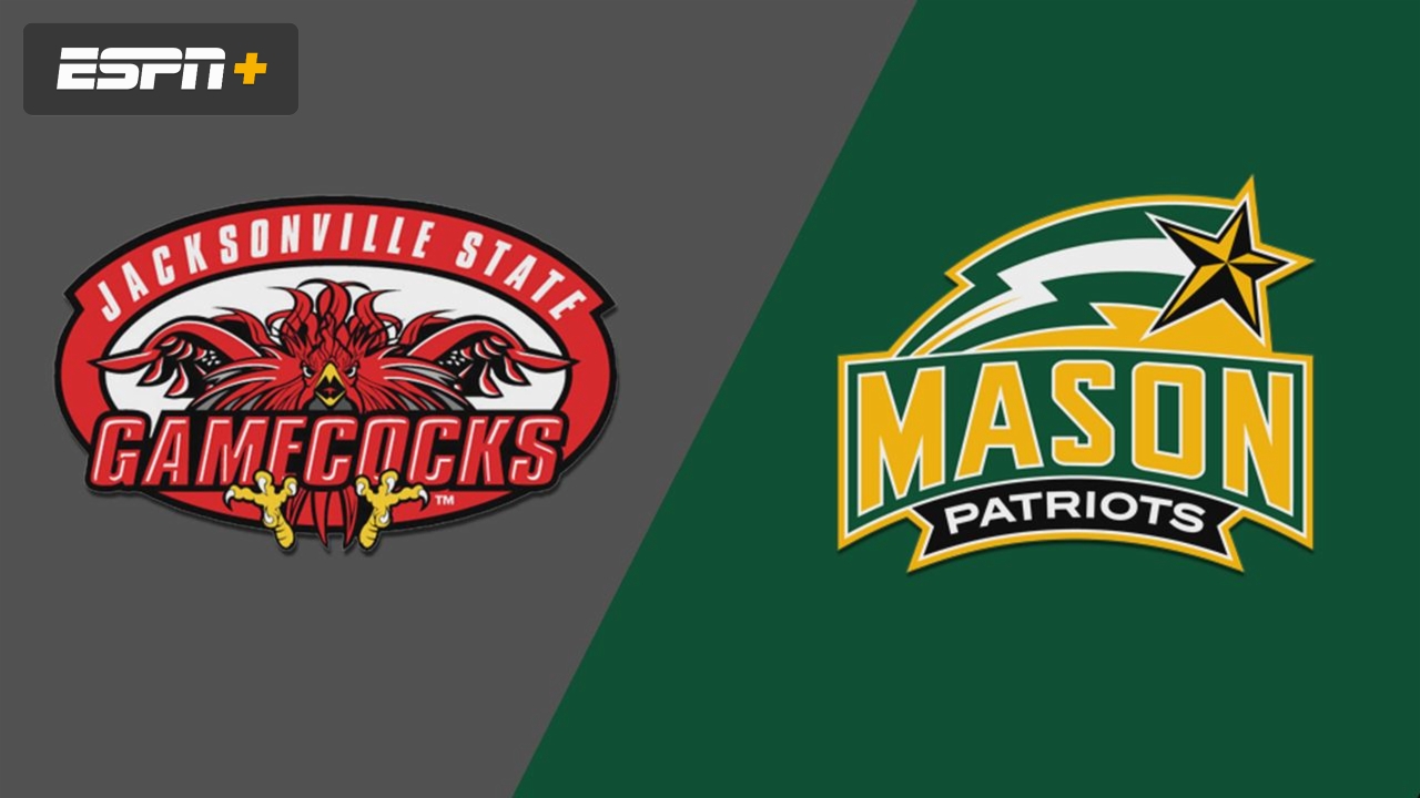 Jacksonville State vs. George Mason (M Basketball)