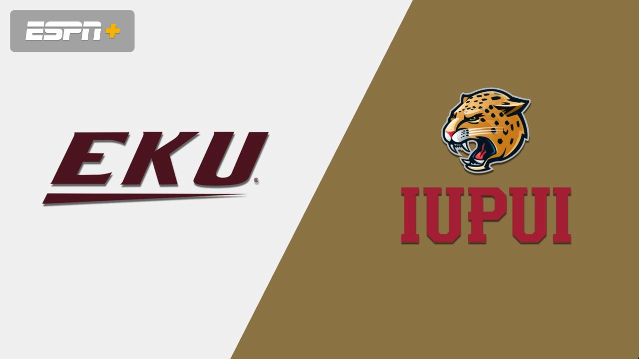 Eastern Kentucky vs. IUPUI (W Basketball)