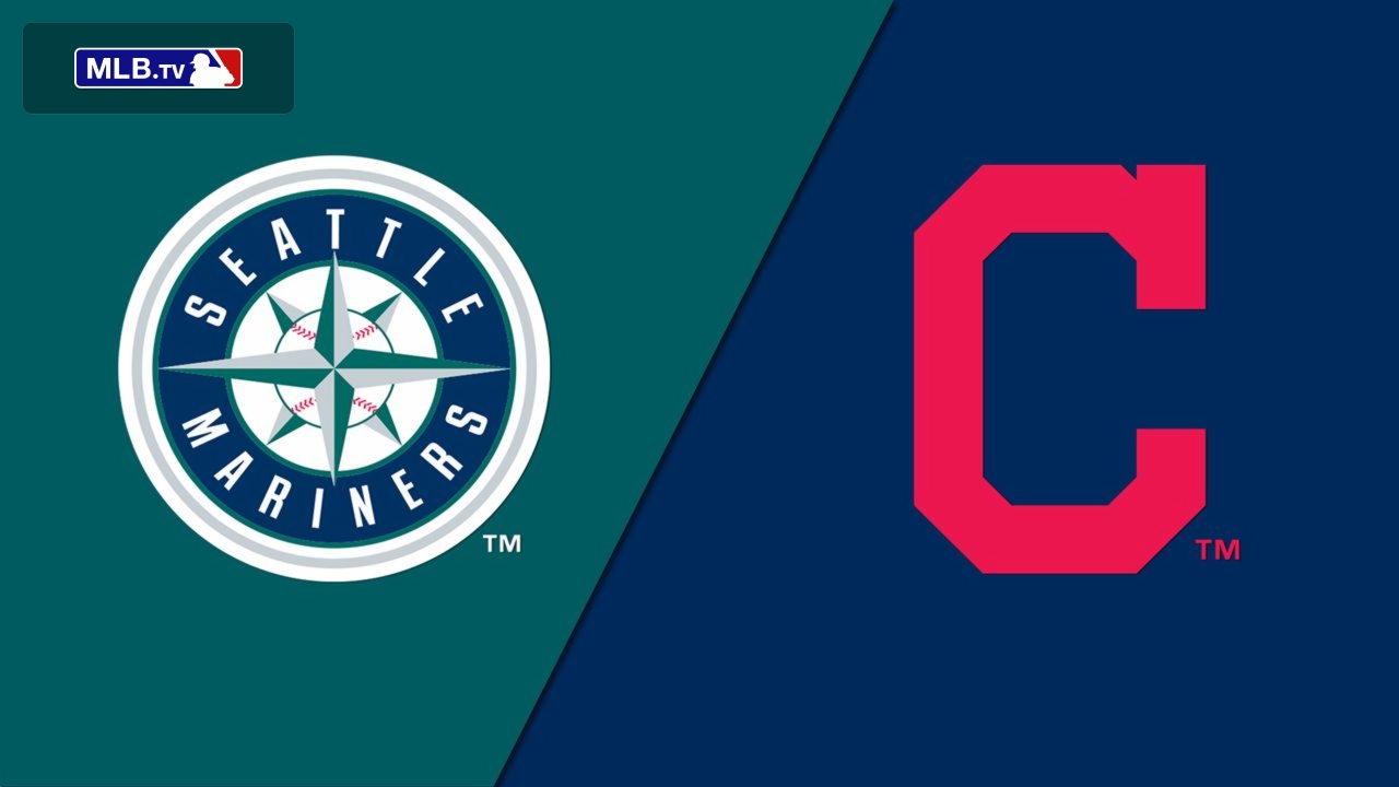 Seattle Mariners vs. Cleveland Indians