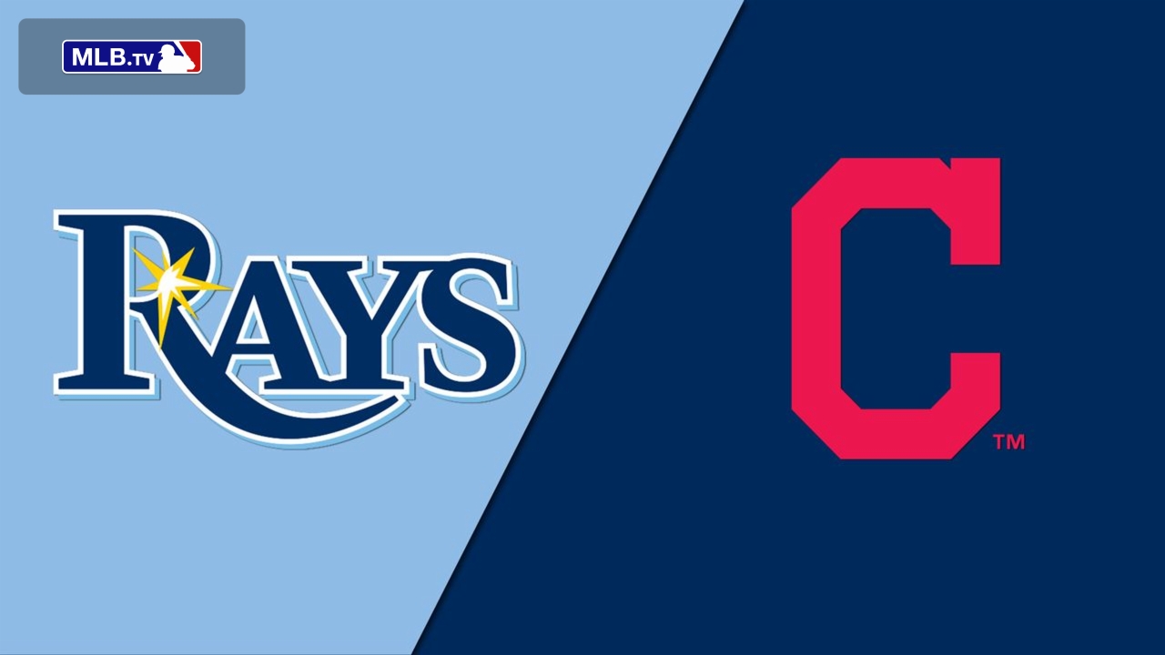 Tampa Bay Rays vs. Cleveland Indians