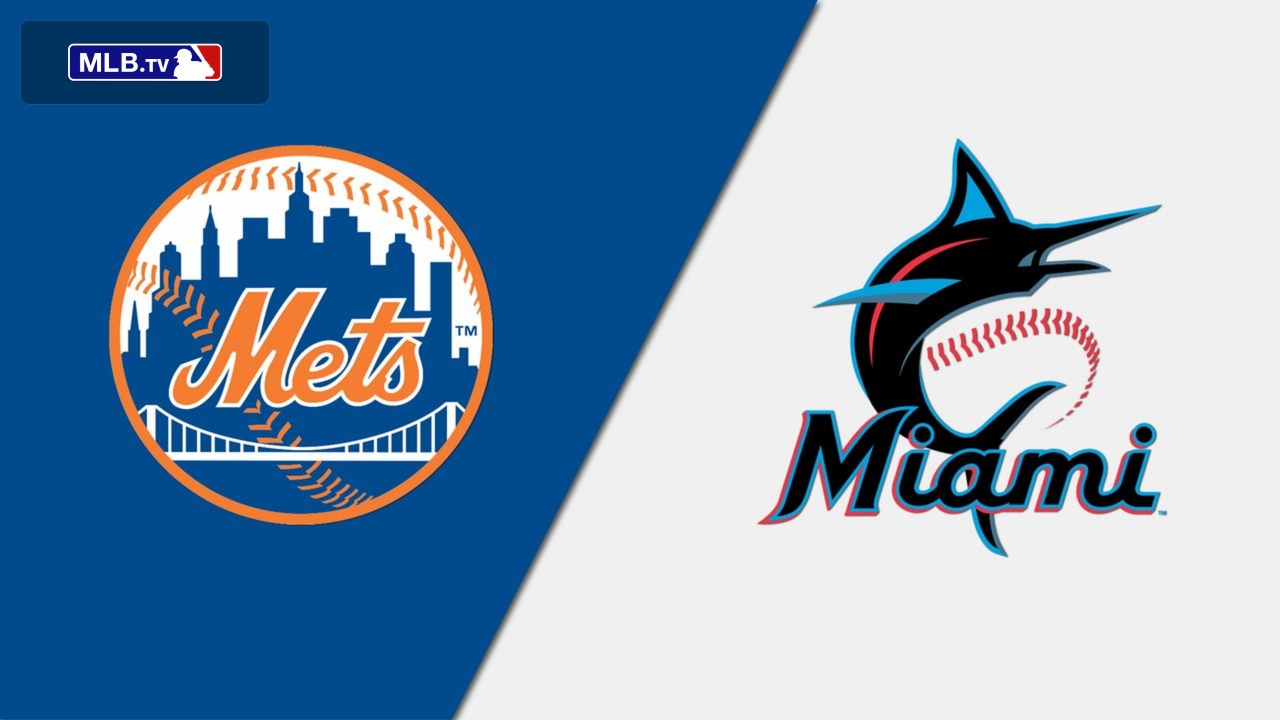 New York Mets vs. Miami Marlins