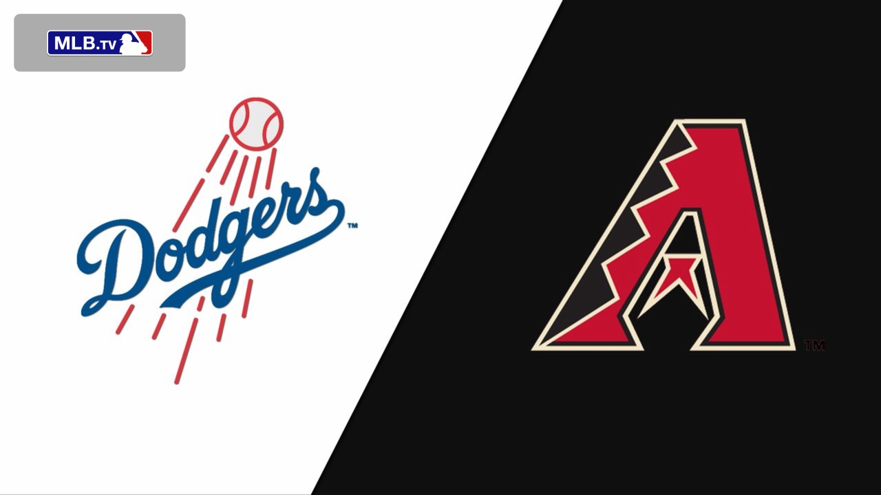 Los Angeles Dodgers vs. Arizona Diamondbacks