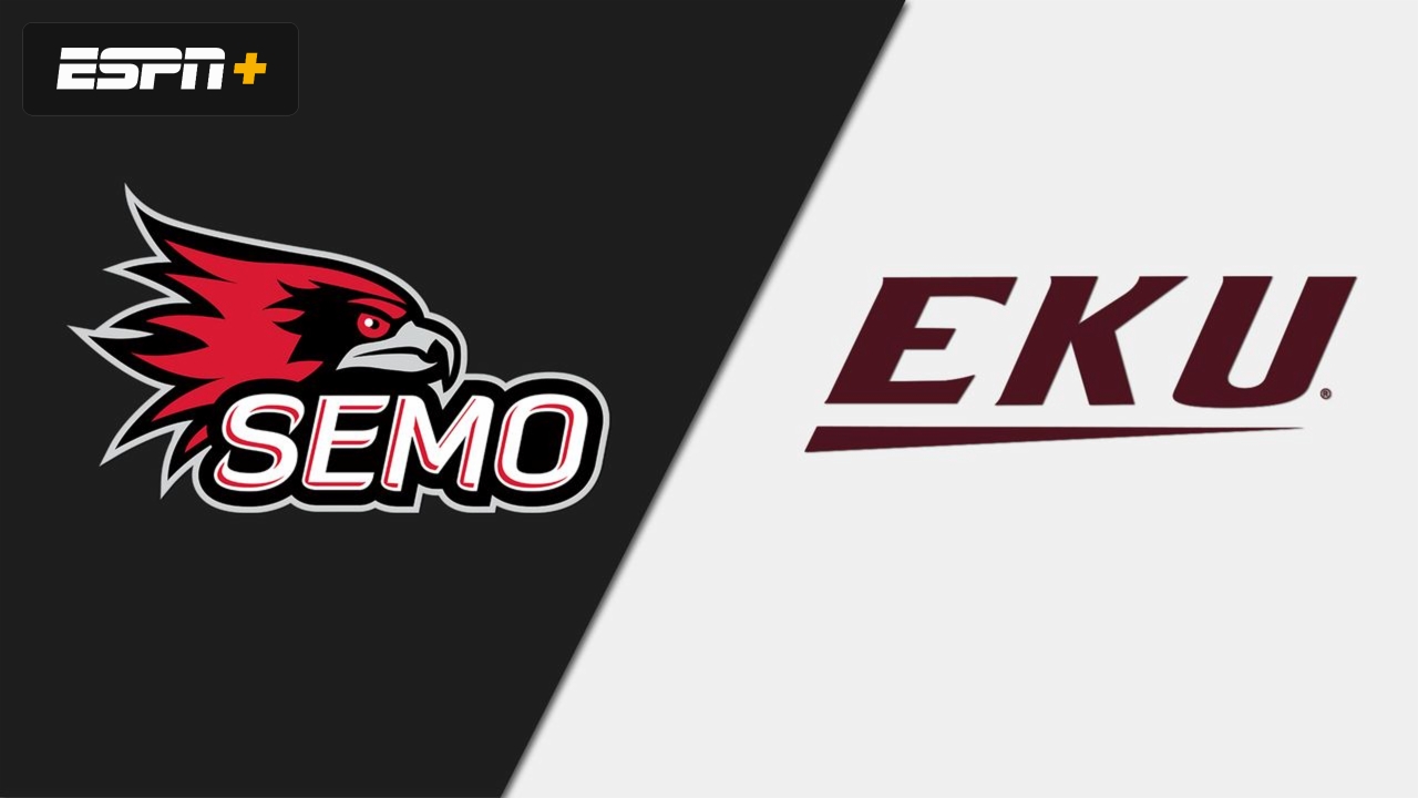Southeast Missouri State vs. Eastern Kentucky (W Basketball)