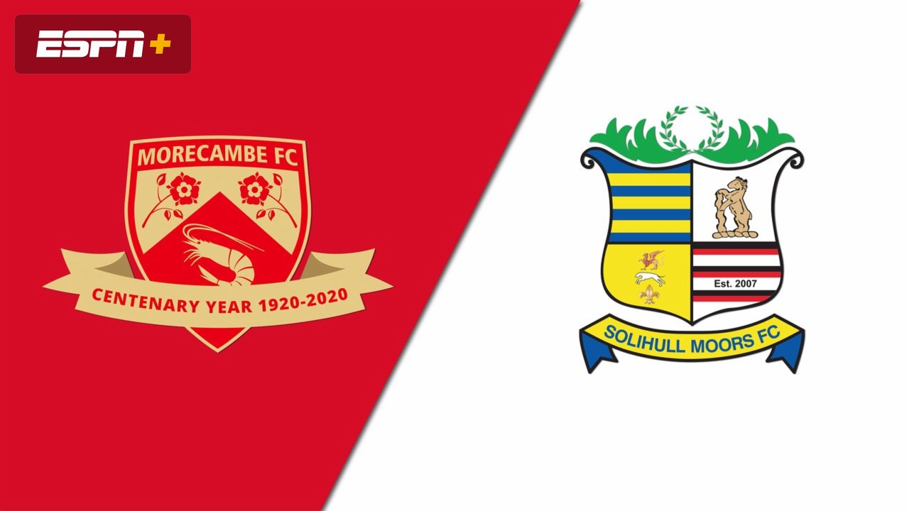 Morecambe vs. Solihull Moors (Second Round) (FA Cup)