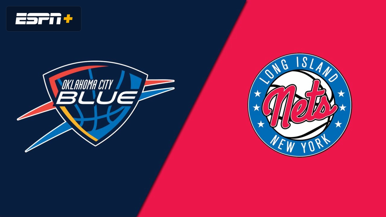Oklahoma City Blue vs. Long Island Nets