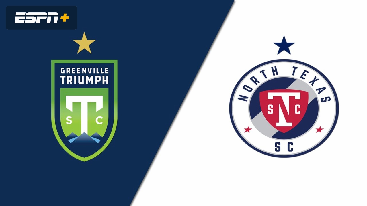 Greenville Triumph SC vs. North Texas SC (USL League One)