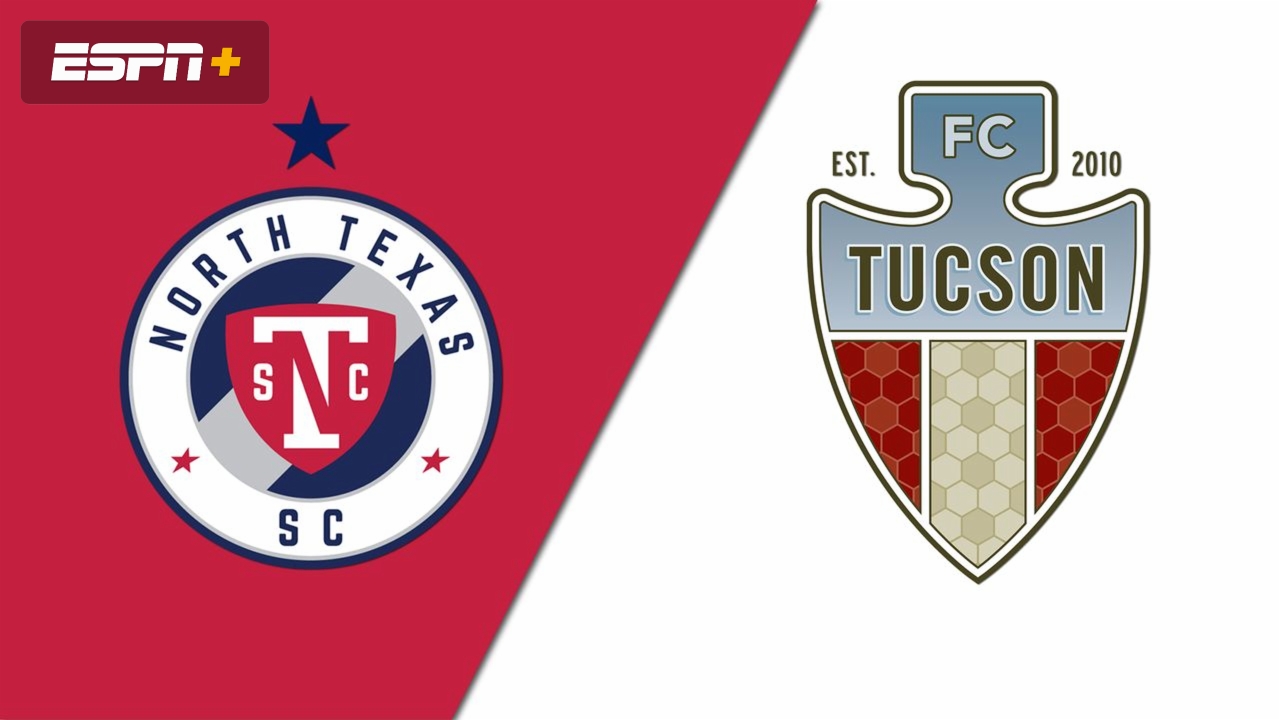 North Texas SC vs. FC Tucson (USL League One)