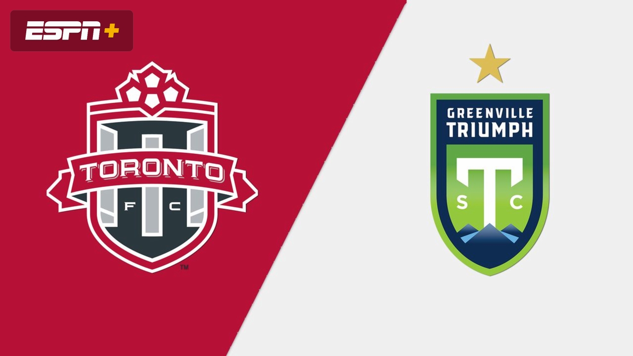 Toronto FC II vs. Greenville Triumph SC (USL League One)