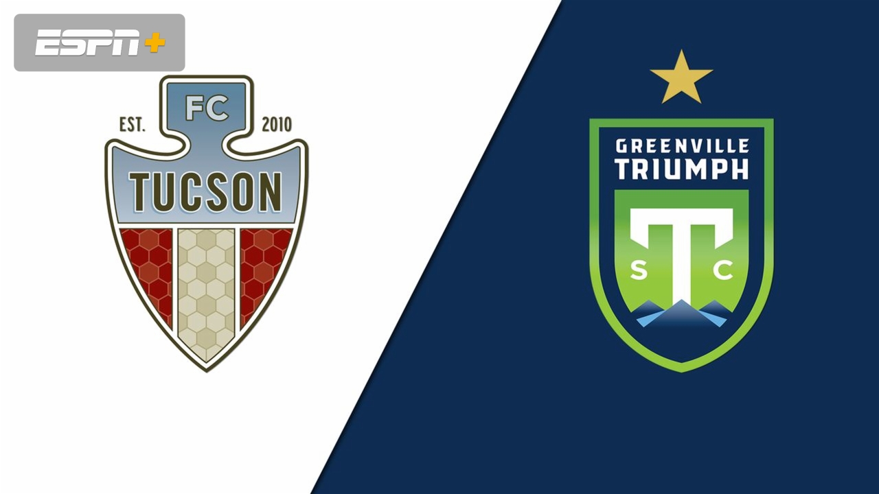 FC Tucson vs. Greenville Triumph SC (USL League One)