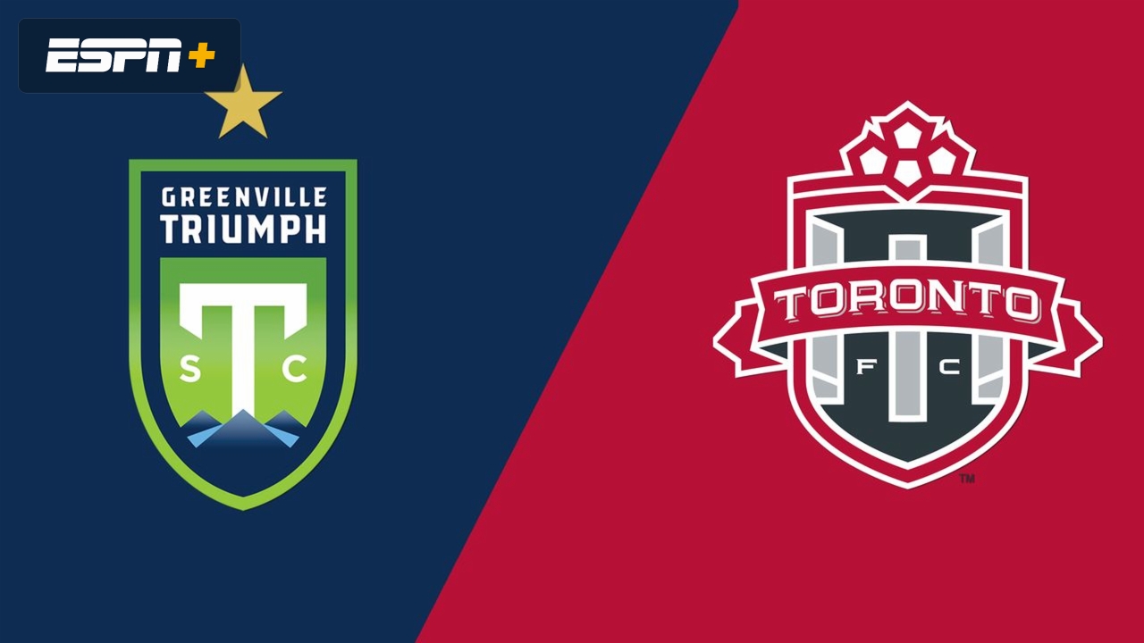 Greenville Triumph SC vs. Toronto FC II (USL League One)