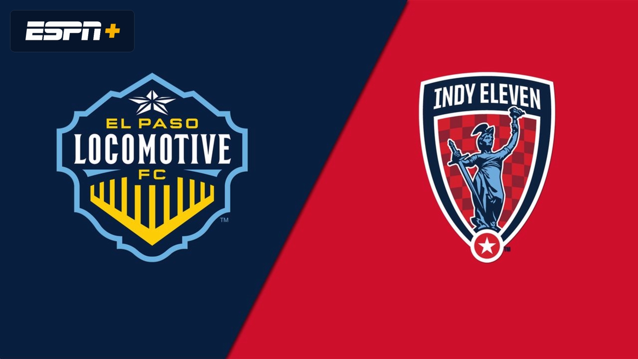El Paso Locomotive FC vs. Indy Eleven (USL Championship)