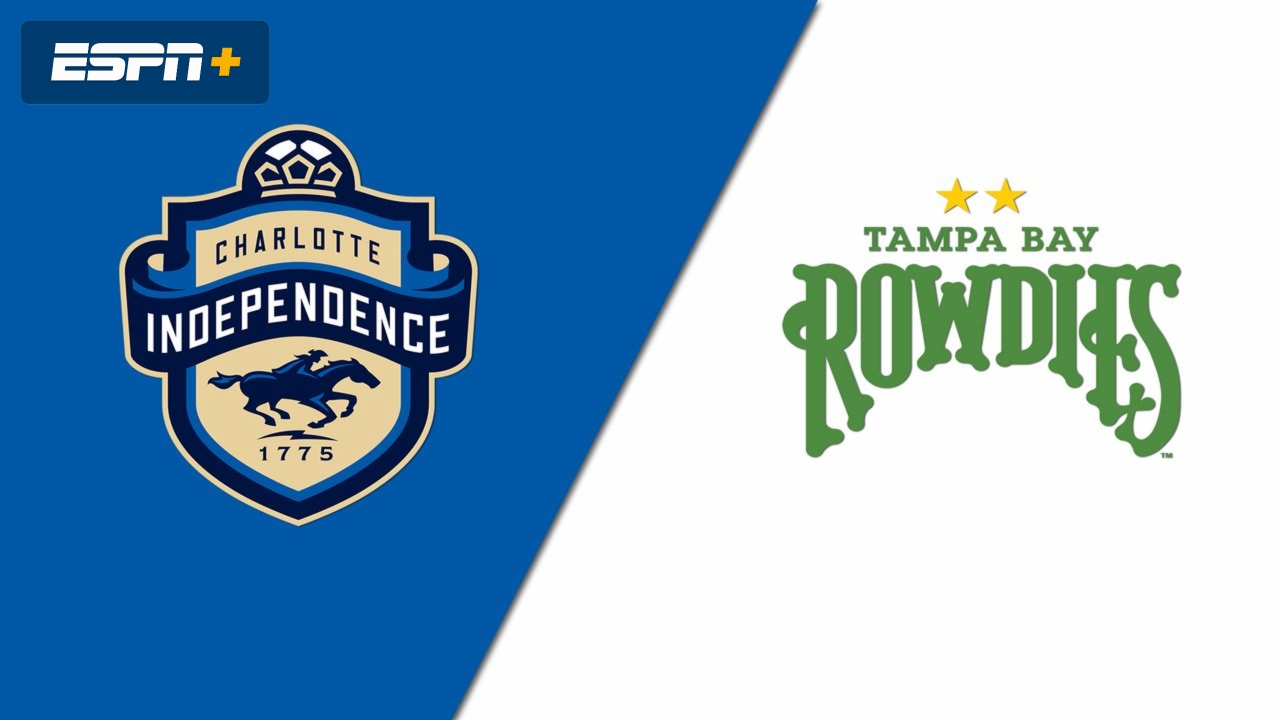 Charlotte Independence vs. Tampa Bay Rowdies (USL Championship)