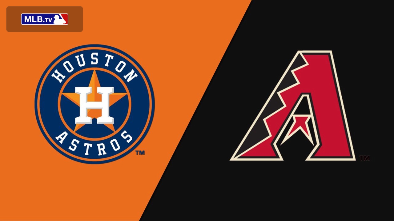 Houston Astros vs. Arizona Diamondbacks