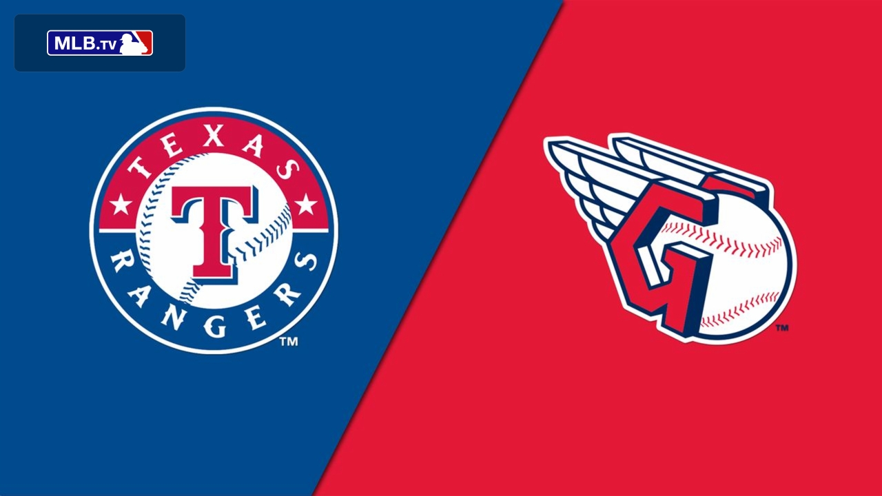 Texas Rangers vs. Cleveland Guardians