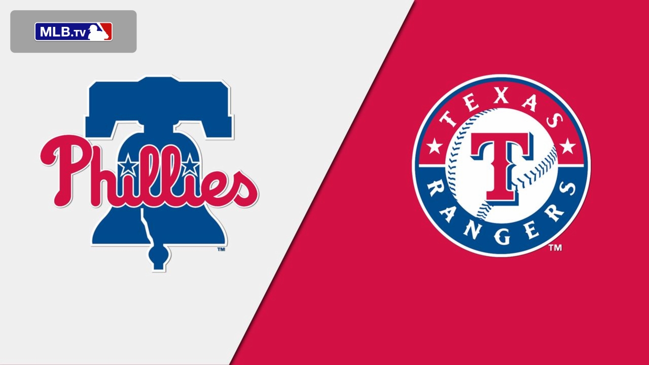 Philadelphia Phillies vs. Texas Rangers