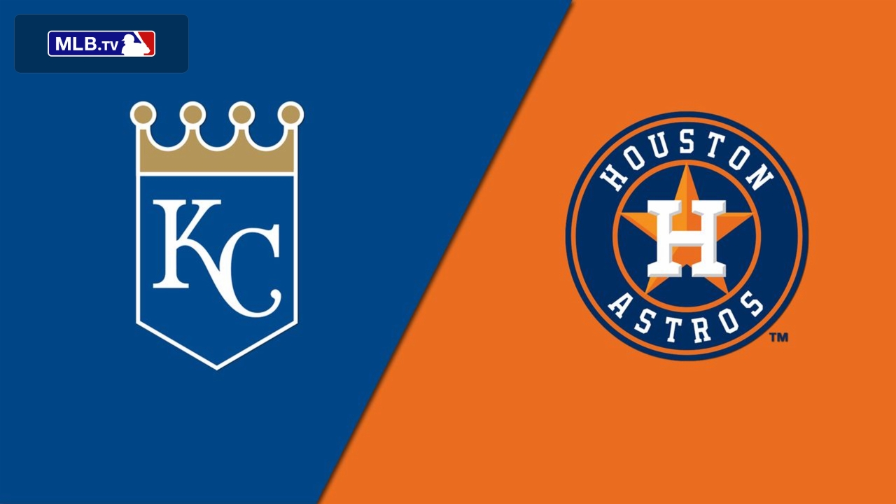 Kansas City Royals vs. Houston Astros