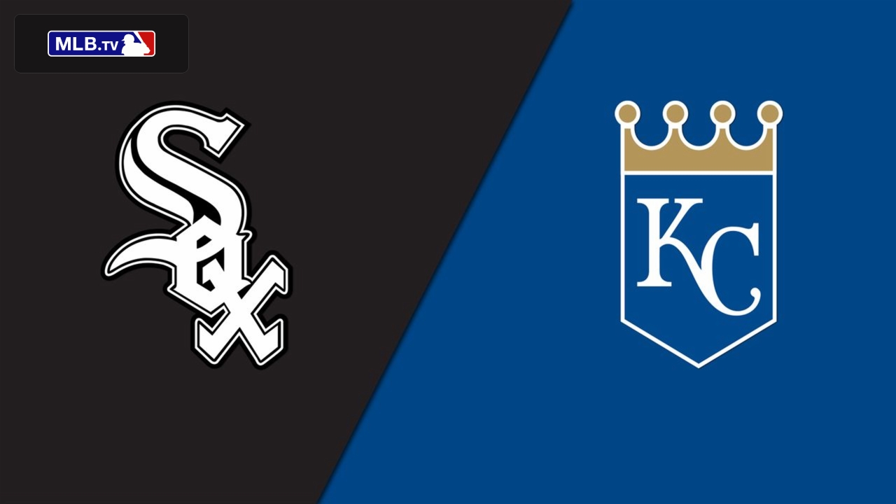 Chicago White Sox vs. Kansas City Royals