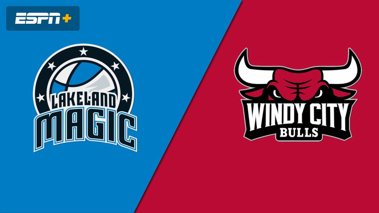 Lakeland Magic vs. Windy City Bulls