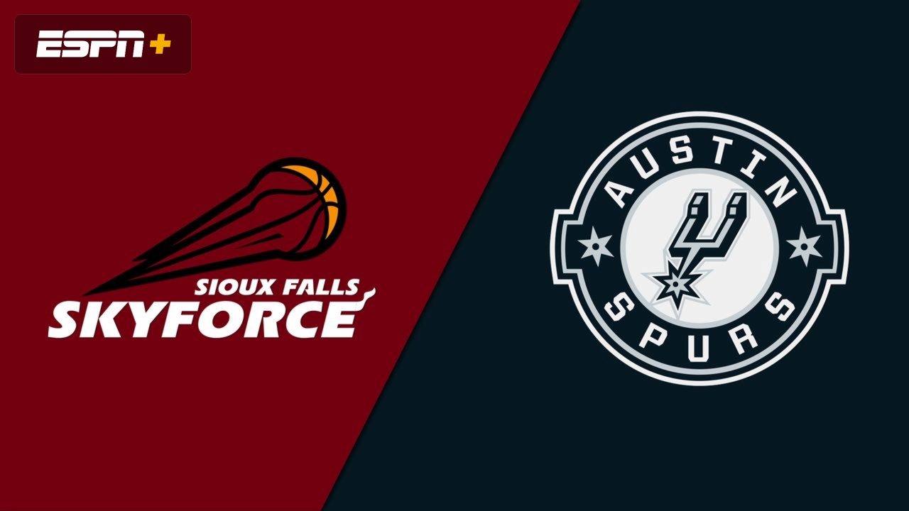 Sioux Falls Skyforce vs. Austin Spurs