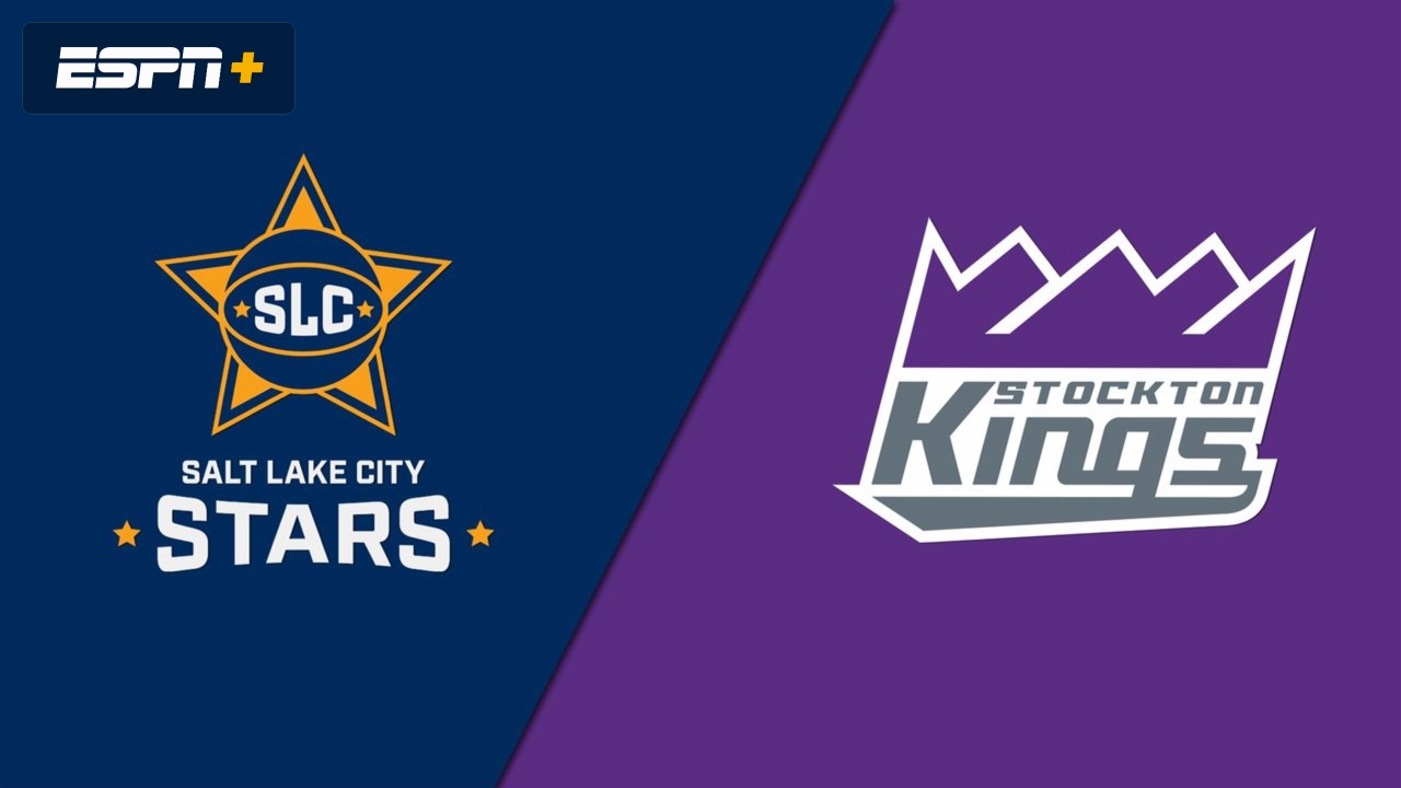 Salt Lake City Stars vs. Stockton Kings