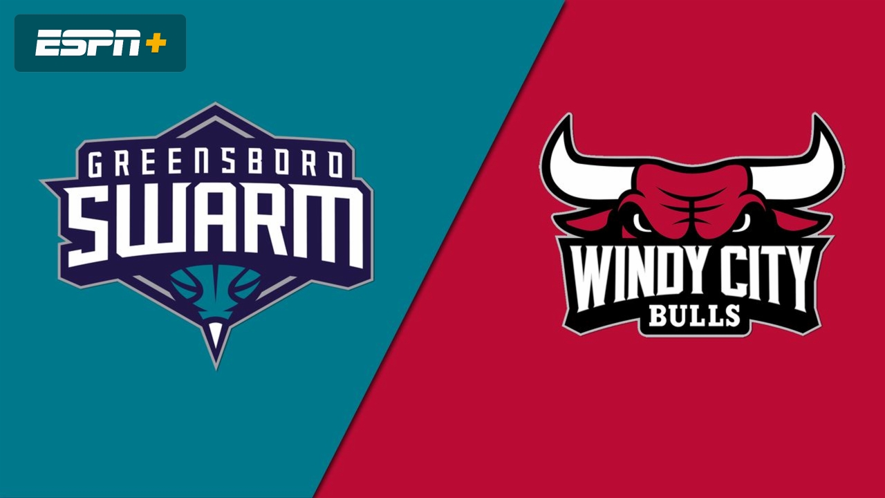 Greensboro Swarm vs. Windy City Bulls
