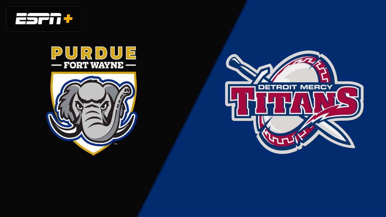 Purdue Fort Wayne vs. Detroit Mercy (W Basketball)
