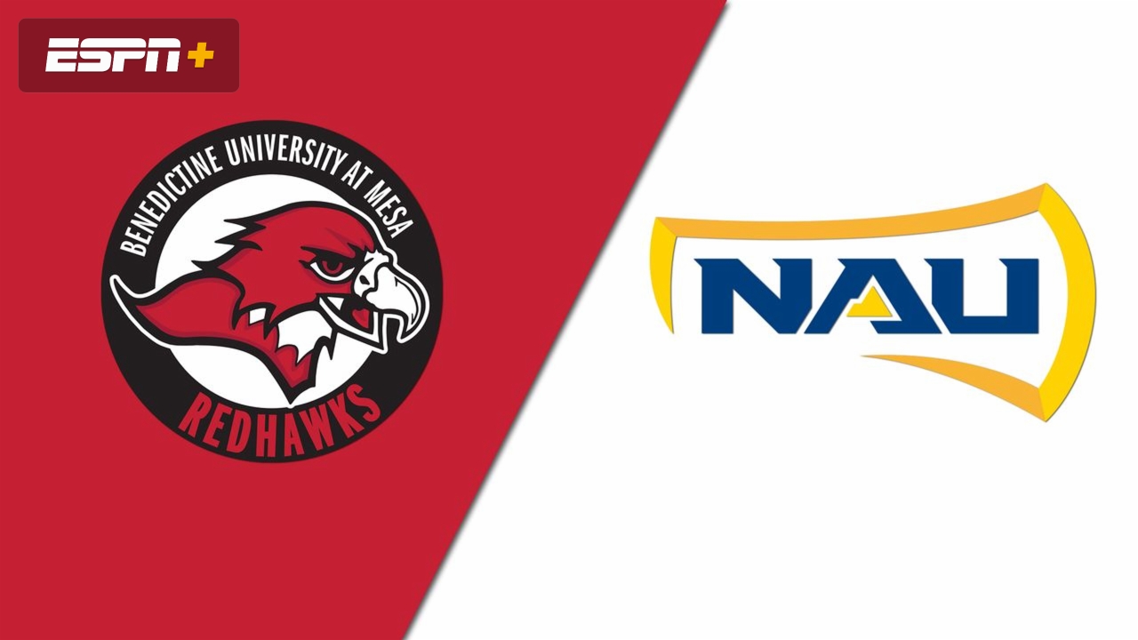 Benedictine Mesa (AZ) vs. Northern Arizona (M Basketball)