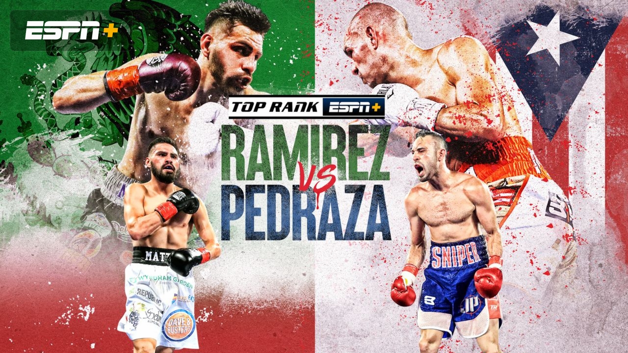 In Spanish - Top Rank Boxing on ESPN: Ramirez vs. Pedraza (Main Card)