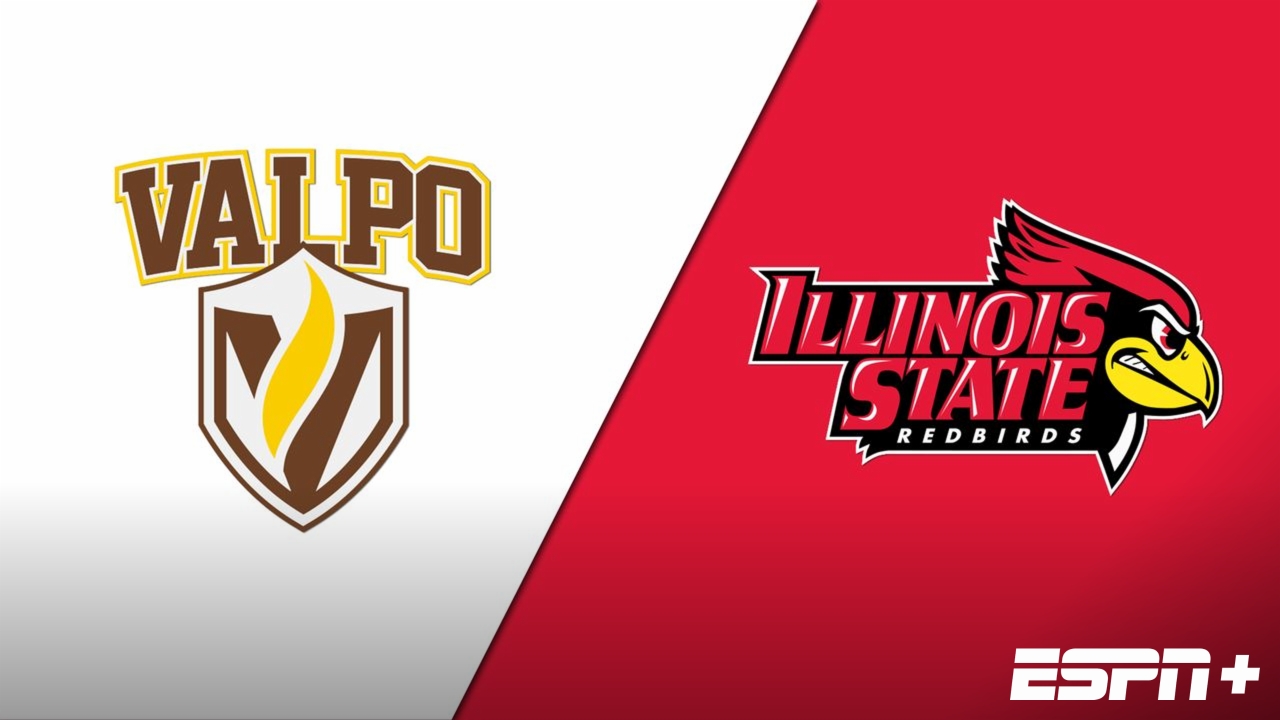 Valparaiso vs. Illinois State