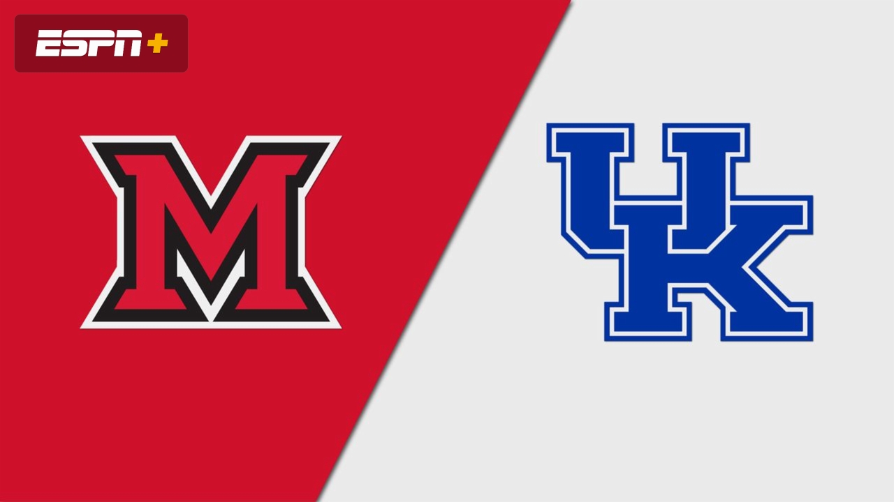 Miami (OH) vs. Kentucky (Site 3 / Game 2)