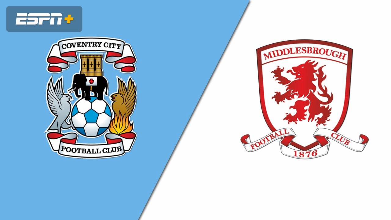 Coventry City vs. Middlesbrough (English League Championship)
