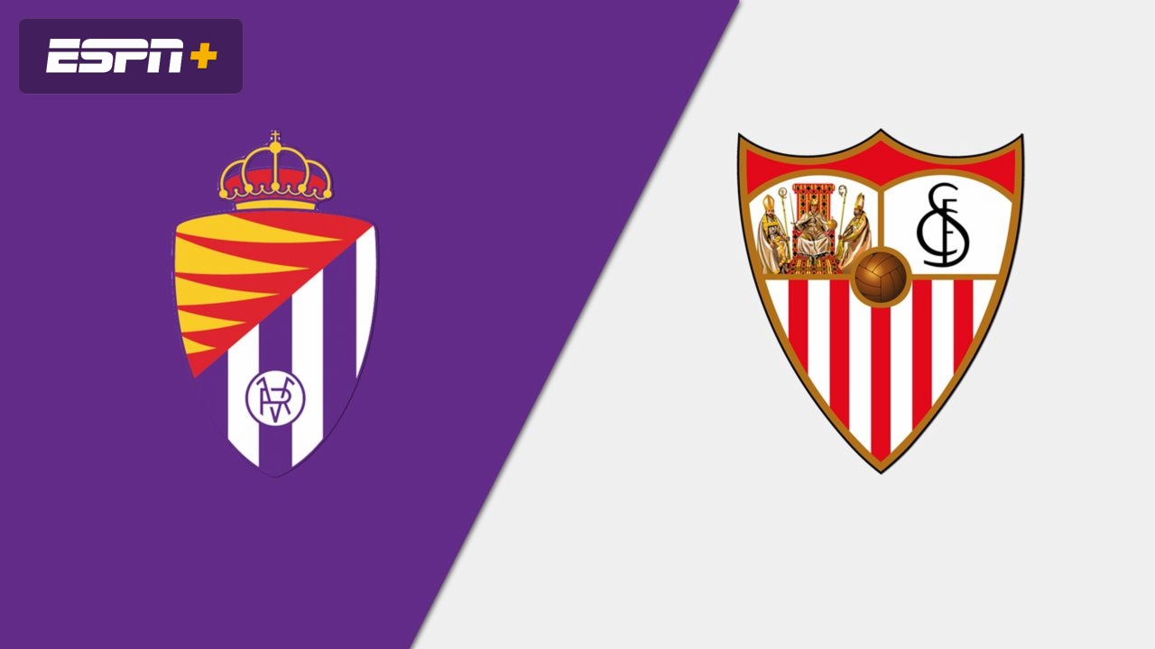 Valladolid vs. Sevilla (LaLiga)