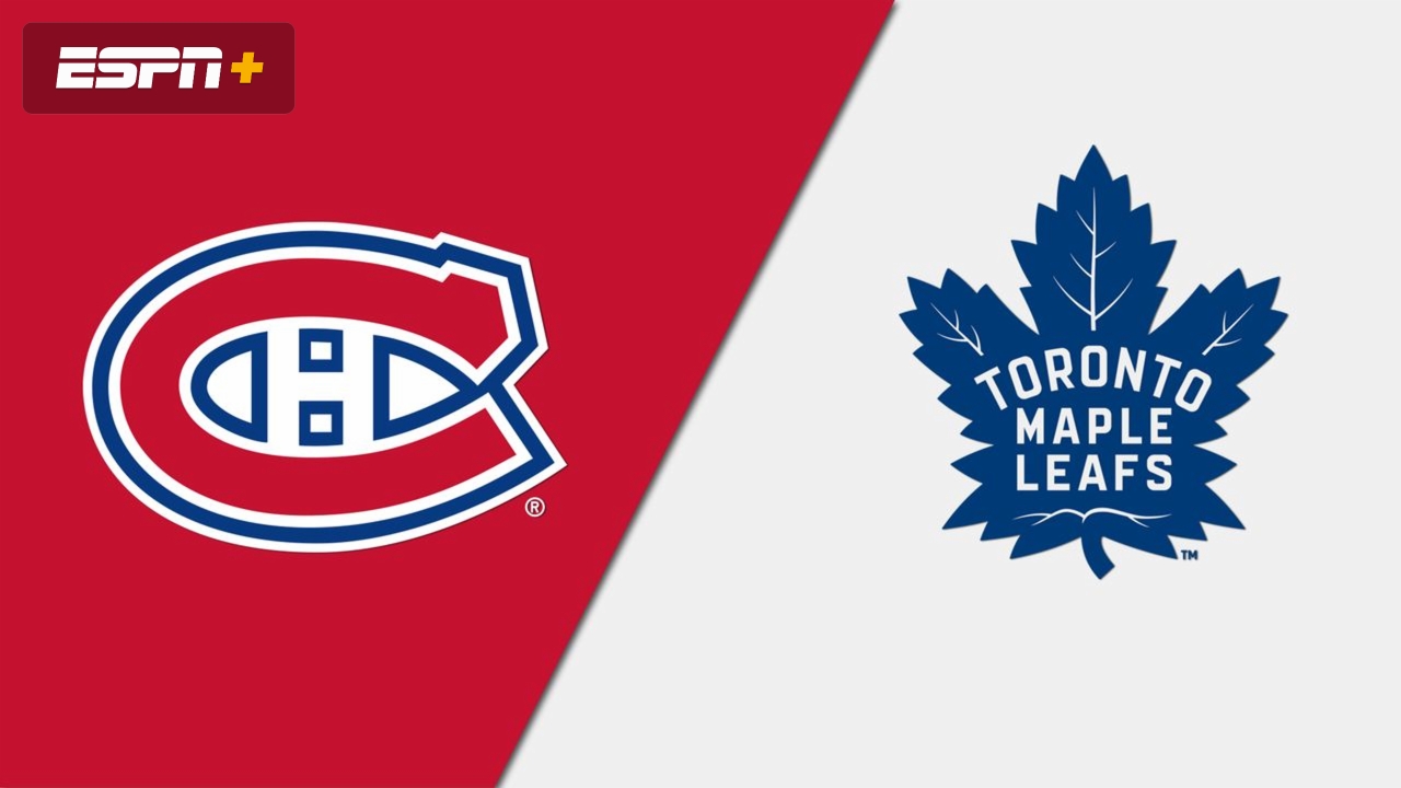 Montreal Canadiens vs. Toronto Maple Leafs