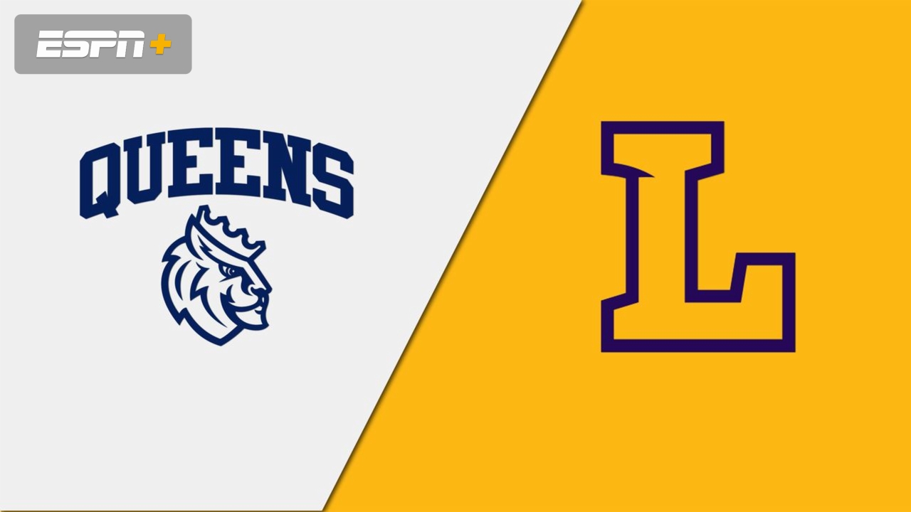 Queens University vs. Lipscomb